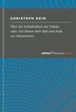 Cover for Christoph Hein · Uber Die Schadlichkeit Des Tabaks (Hardcover bog) (2010)