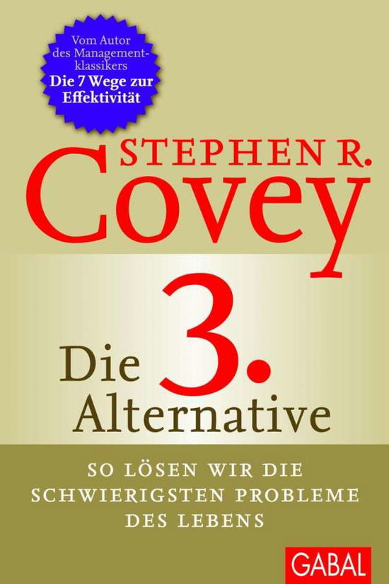 Die 3. Alternative - Covey - Książki -  - 9783869364285 - 