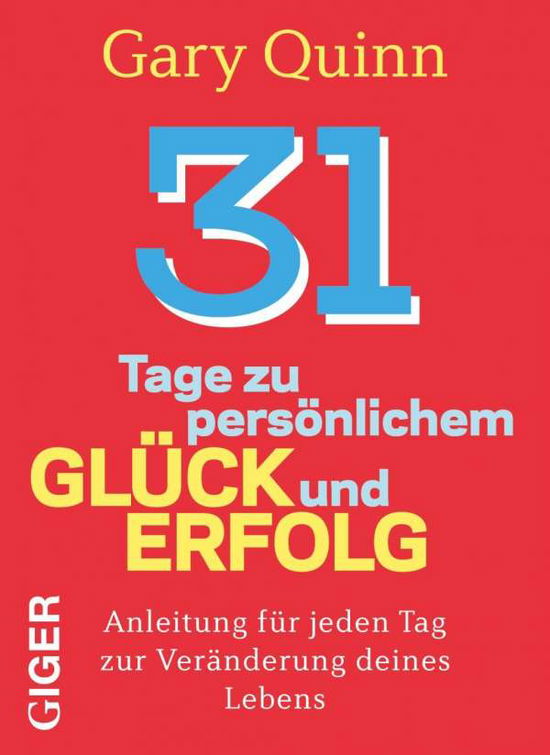 Cover for Quinn · 31 Tage zu persönlichem Glück und (Book)