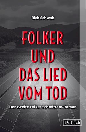 Folker und das Lied vom Tod - Rich Schwab - Książki - Dittrich Verlag ein Imprint der Velbrück - 9783910732285 - 1 września 2024