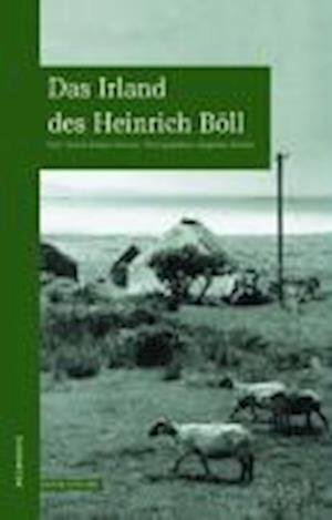 Cover for Bernd Erhard Fischer · Das Irland des Heinrich Böll (Paperback Book) (2011)