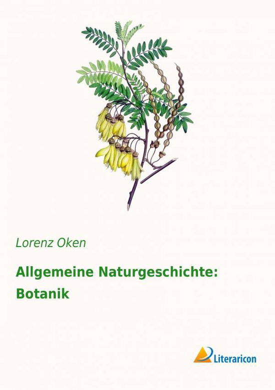 Cover for Oken · Allgemeine Naturgeschichte: Botani (Book)