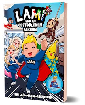 Lami und die gestohlenen Farben - Aljoscha Jelinek - Books - Community Editions - 9783960964285 - August 22, 2024