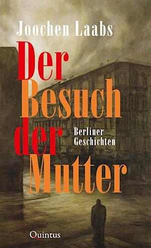 Cover for Joochen Laabs · Der Besuch der Mutter (Book) (2021)