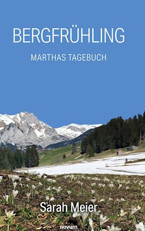 Cover for Sarah Meier · Bergfrühling (Book) (2024)