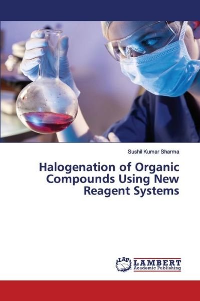 Cover for Sharma · Halogenation of Organic Compound (Bok) (2020)