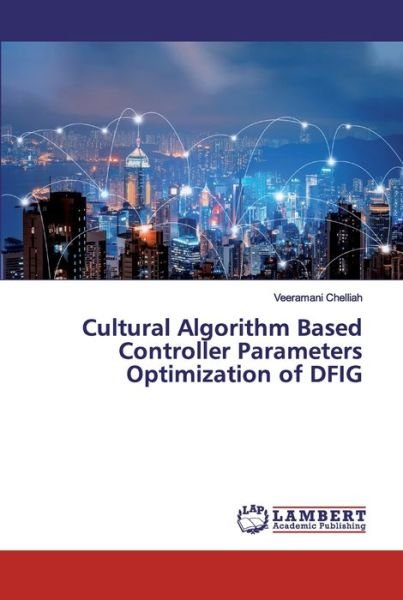 Chelliah · Cultural Algorithm Based Contr (Book) (2019)
