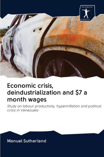 Cover for Sutherland · Economic crisis, deindustria (Book) (2020)