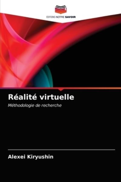 Cover for Alexei Kiryushin · Realite virtuelle (Paperback Book) (2021)