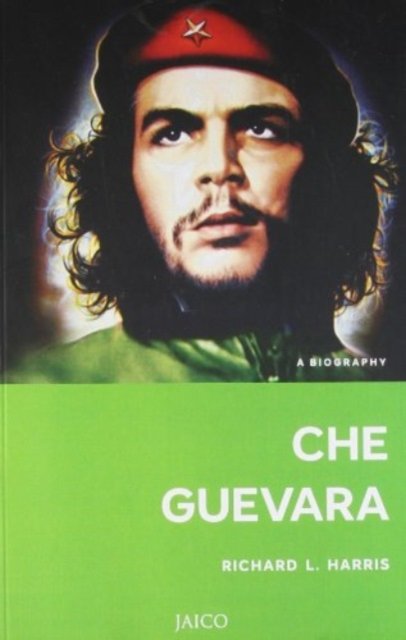 Cover for Richard L. Harris · Che Guevara: A Biography (Paperback Book) (2010)