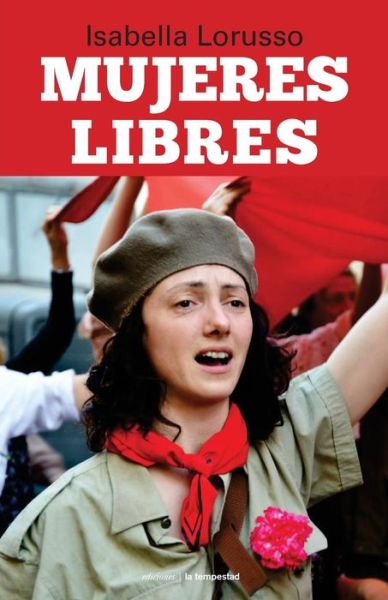 Cover for Isabella Larusso · Mujeres libres (Paperback Book) (2013)