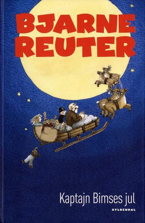 Cover for Bjarne Reuter · Kaptajn Bimse: Kaptajn Bimses jul (Innbunden bok) [3. utgave] [Indbundet] (2009)
