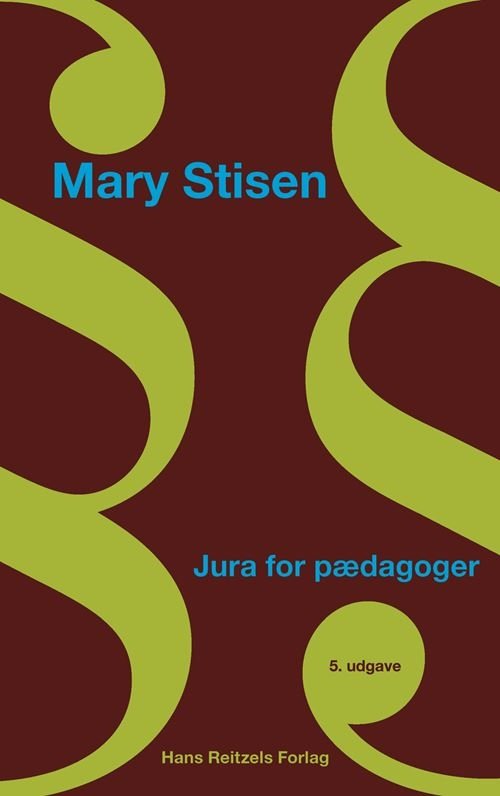 Cover for Mary Stisen · Jura for pædagoger (Taschenbuch) [5. Ausgabe] (2024)