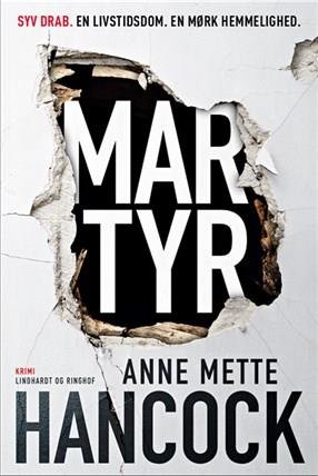 Cover for Anne Mette Hancock · Martyr (Innbunden bok) [1. utgave] (2024)