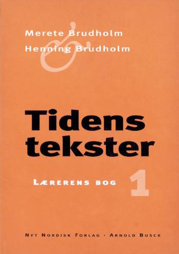 Cover for Merete Brudholm; Henning Brudholm · Tidens tekster 1 (Sewn Spine Book) [1st edition] (1999)