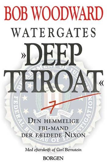 Cover for Bob Woodward · Watergates &quot;&quot;Deep Throat&quot;&quot; (Innbunden bok) [1. utgave] (2005)