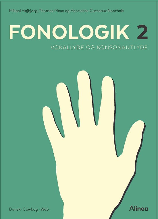 Mikael Højbjerg; Thomas Mose; Henriette Curreaux Neerholt · Fonologik: FONOLOGIK 2 (Sewn Spine Book) [3.º edición] (2024)