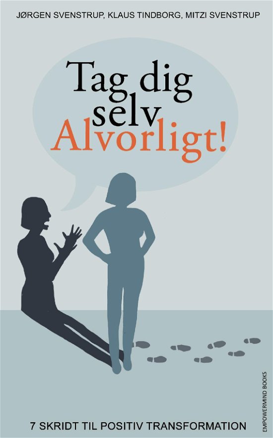 Cover for Mitzi Svenstrup og Klaus Tindborg Jørgen Svenstrup · Tag dig selv alvorligt! (Paperback Bog) (2018)