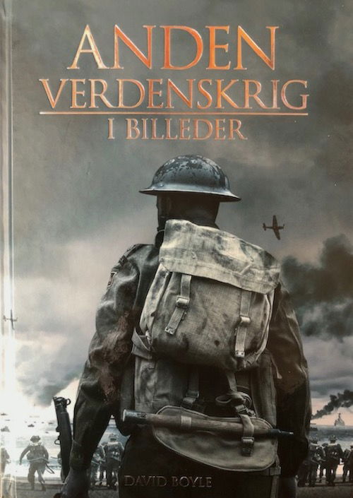 Cover for David Boyle · Anden Verdenskrig i billeder (Bound Book) [2nd edition] (2018)