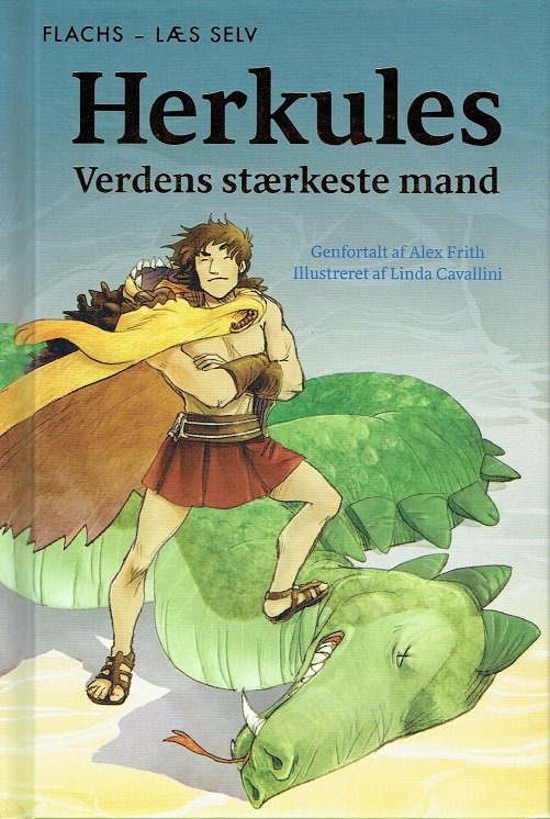 Cover for Alex Frith · Flachs - Læs selv: FLACHS - LÆS SELV: Herkules - Verdens stærkeste mand (Bound Book) [1.º edición] (2018)