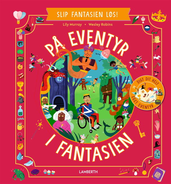 Cover for Lily Murray · Slip fantasien løs: På eventyr i fantasien (Innbunden bok) [1. utgave] (2022)