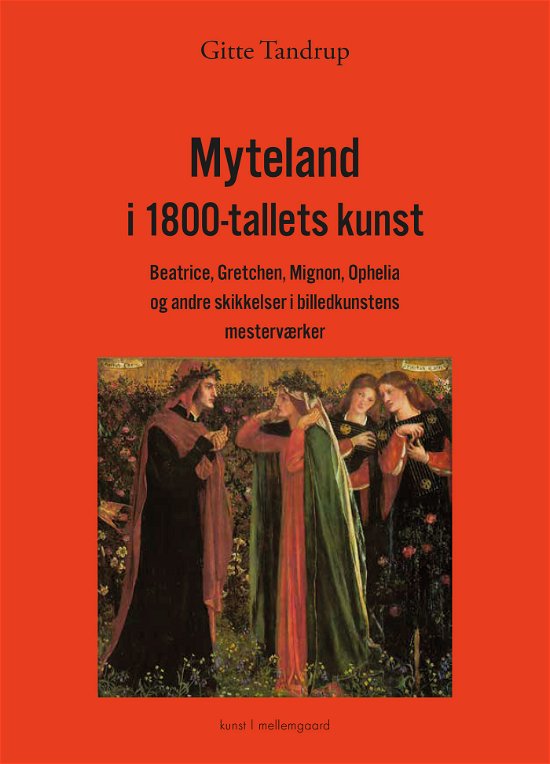 Cover for Gitte Tandrup · Myteland i 1800-tallets kunst (Sewn Spine Book) [1st edition] (2023)