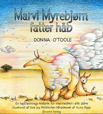Cover for Donna O´Toole · Marvi Myrebjørn fatter håb (Bog) [2. udgave] (2001)