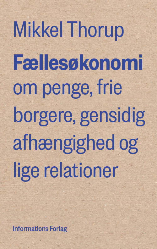 Cover for Mikkel Thorup · Fællesøkonomi (Sewn Spine Book) [1º edição] (2022)