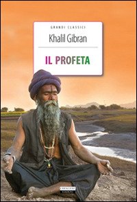 Cover for Kahlil Gibran · Il Profeta. Ediz. Integrale. Con Segnalibro (Bok)