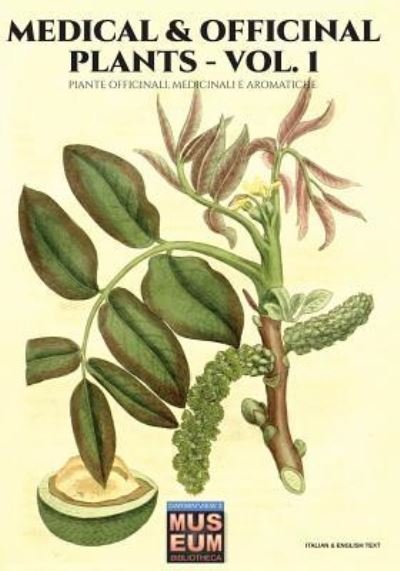 Cover for William Woodville · Medical &amp; Officinal Plants - VOL. 1 (Paperback Book) (2017)