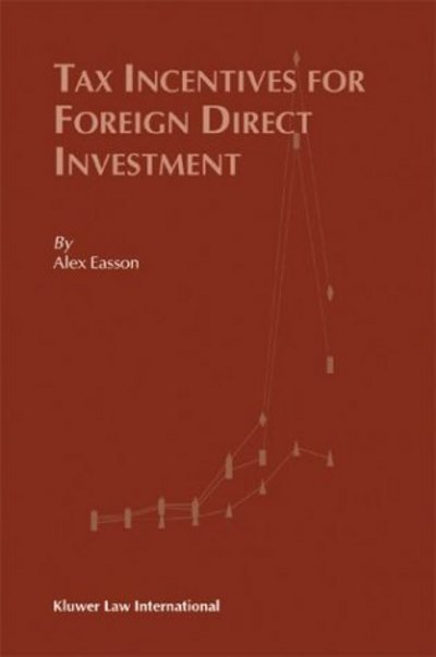 A.J. Easson · Tax Incentives for Foreign Direct Investment (Innbunden bok) (2004)