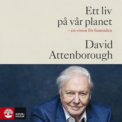 Cover for David Attenborough · Ett liv på vår planet (Hörbok (MP3)) (2020)