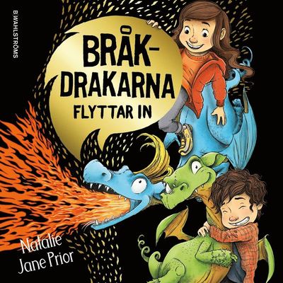 Cover for Natalie Jane Prior · Bråkdrakarna flyttar in (Audiobook (MP3)) (2022)