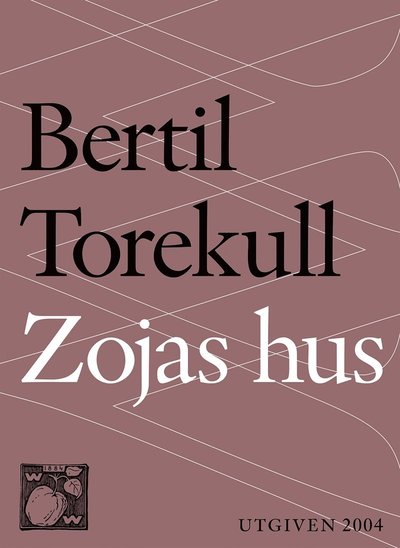 Cover for Bertil Torekull · Zojas hus : rapport från en rysk by (ePUB) (2015)