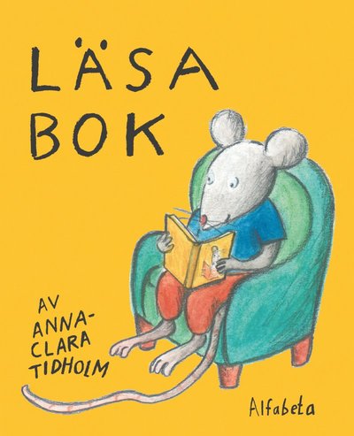 Cover for Anna-Clara Tidholm · Läsa bok (Innbunden bok) (2020)