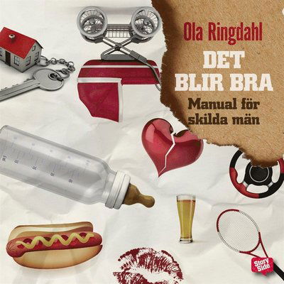 Cover for Ola Ringdahl · Det blir bra : manual för skilda män (Książka audio (MP3)) (2013)