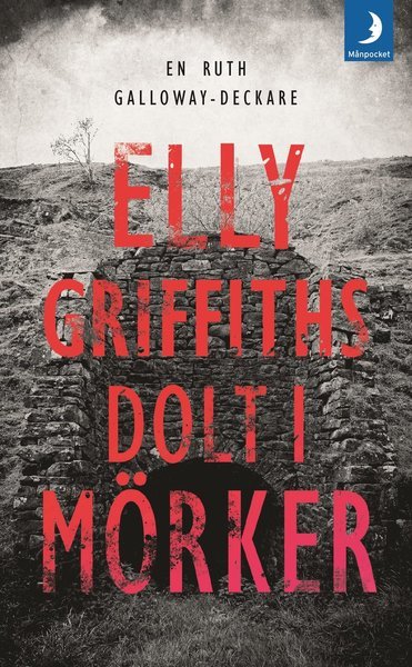 Cover for Elly Griffiths · Ruth Galloway: Dolt i mörker (Paperback Bog) (2018)