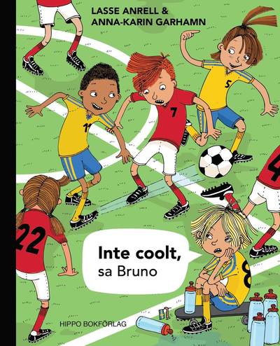 Cover for Lasse Anrell · Inte coolt, sa Bruno (Map) (2014)