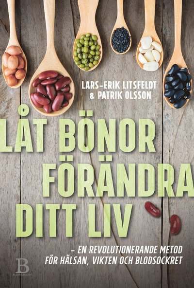 Cover for Patrik Olsson · Låt bönor förändra ditt liv (Bound Book) (2017)