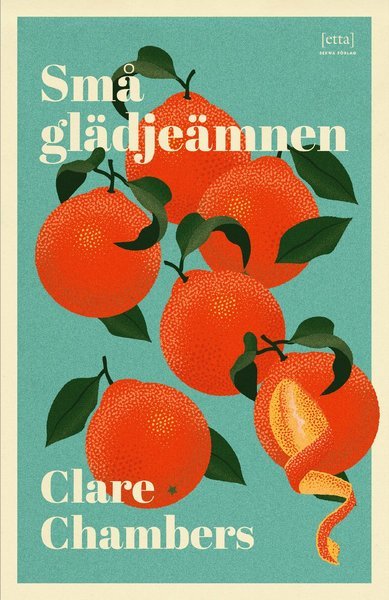 Cover for Clare Chambers · Små glädjeämnen (Indbundet Bog) (2020)