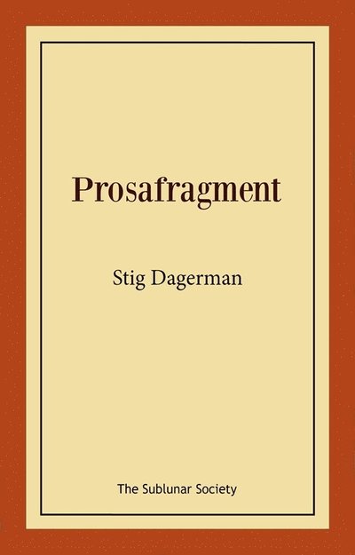 Cover for Stig Dagerman · Prosafragment (Paperback Book) (2025)