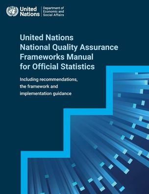 Cover for United Nations: Department of Economic and Social Affairs: Statistics Division · United Nations national quality assurance frameworks manual for official statistics - Studies in methods (Paperback Book) (2020)