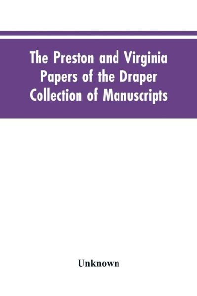 Cover for The Preston and Virginia Papers of the Draper Collection of Manuscripts (Paperback Bog) (2019)