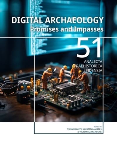 Cover for Digital Archaeology: Promises and Impasses (Hardcover Book) (2023)