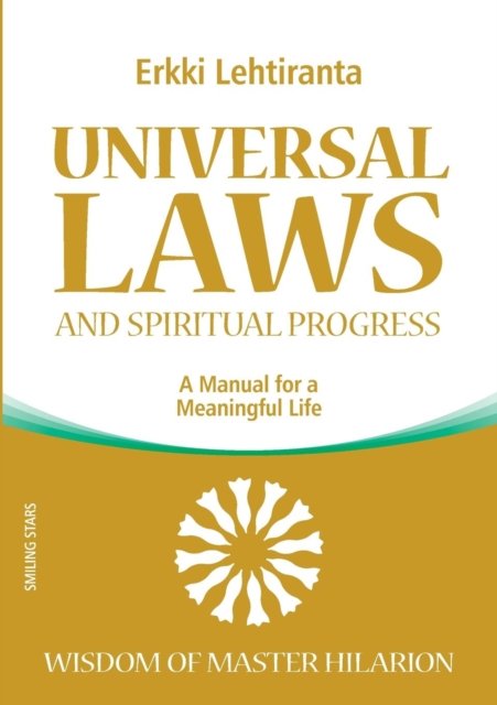 Cover for Erkki Lehtiranta · Universal Laws and Spiritual Progress (Paperback Book) (2019)