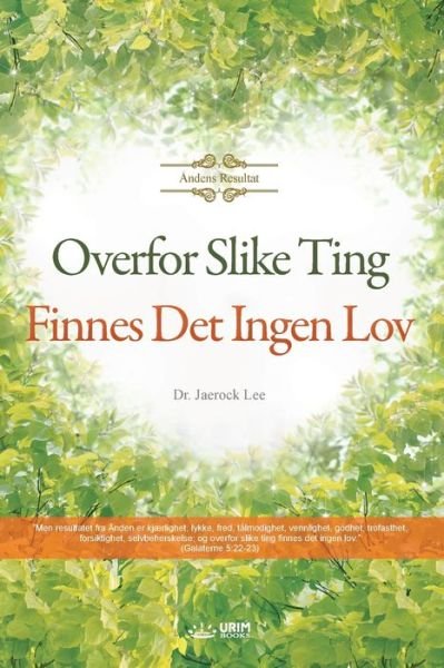 Cover for Lee Jaerock · Overfor Slike Ting Finnes Det Ingen Lov (Paperback Bog) (2020)
