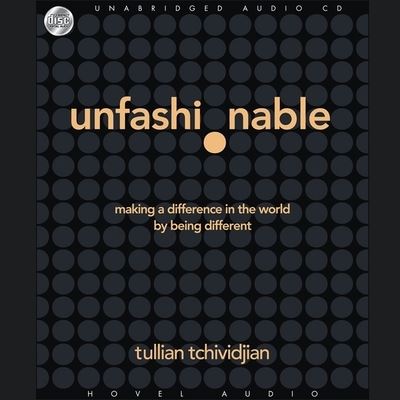 Cover for Tullian Tchividjian · Unfashionable (CD) (2009)