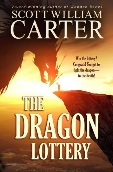 Cover for Scott William Carter · The Dragon Lottery (Paperback Bog) (2021)