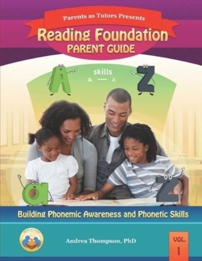 Cover for Andrea Thompson · Reading Foundation: Parent Guide: Black and White Version - Parents as Tutors - English (Paperback Book) (2021)