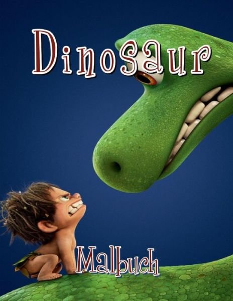 Dinosaur Malbuch: Tolles Malbuch fur Dinosaurier mit mehr als 99 Zeichen und hoher Qualitat fur Kinder jeden Alters - Noah - Bøger - Independently Published - 9798512101285 - 29. maj 2021